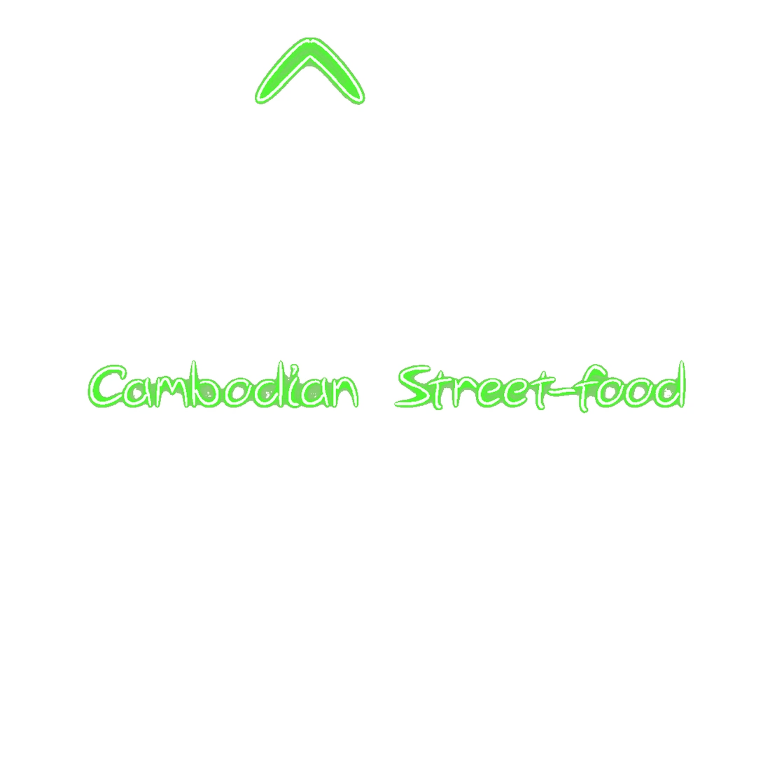 Nâga — Cambodian Street-food